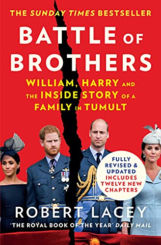 Battle of Brothers: The true story of the royal family in crisis – UPDATED WITH 12 NEW CHAPTERS von William Collins